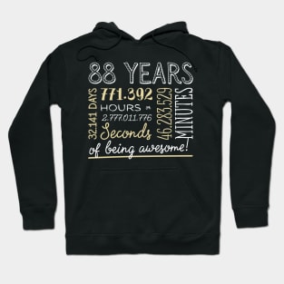 88th Birthday Gifts - 88 Years of being Awesome in Hours & Seconds Hoodie